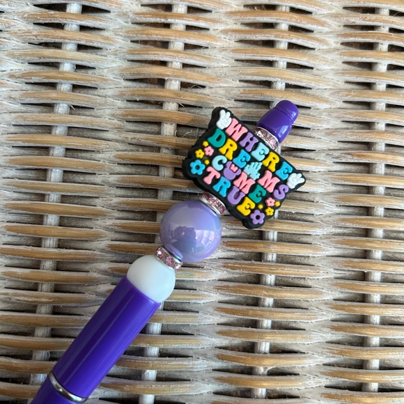 Hand Crafted Other - Where dreams come true pen